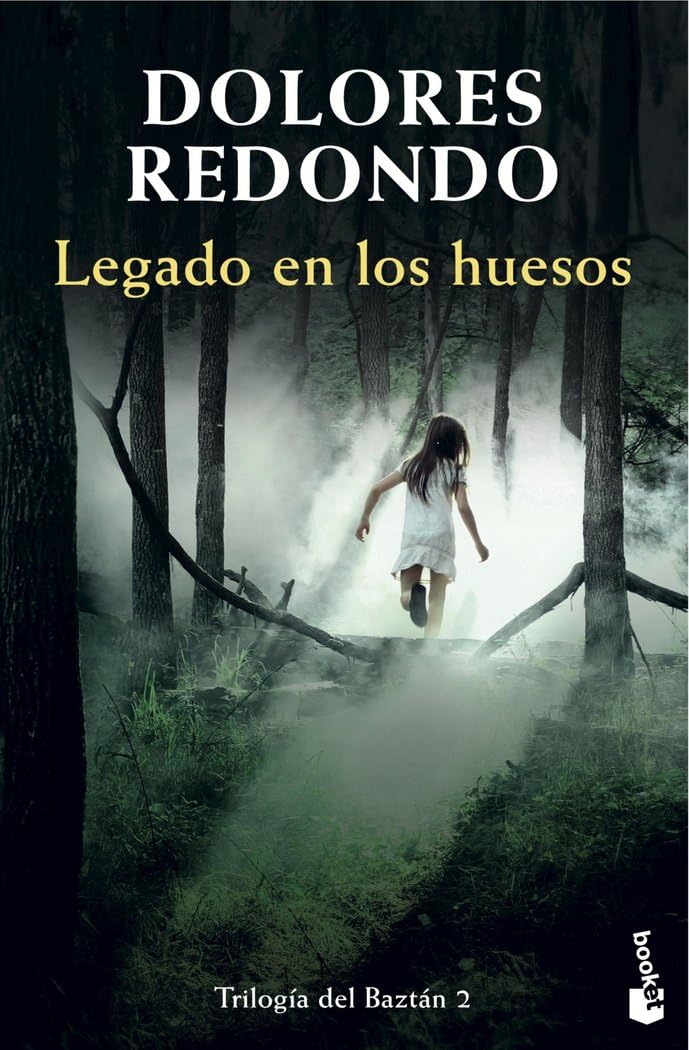 Legado en los huesos - Dolores Redondo (Trilogia del Baztan 2)