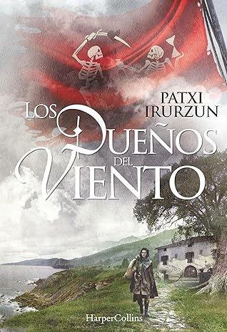 Los dueños del viento - Patxi Irurzun