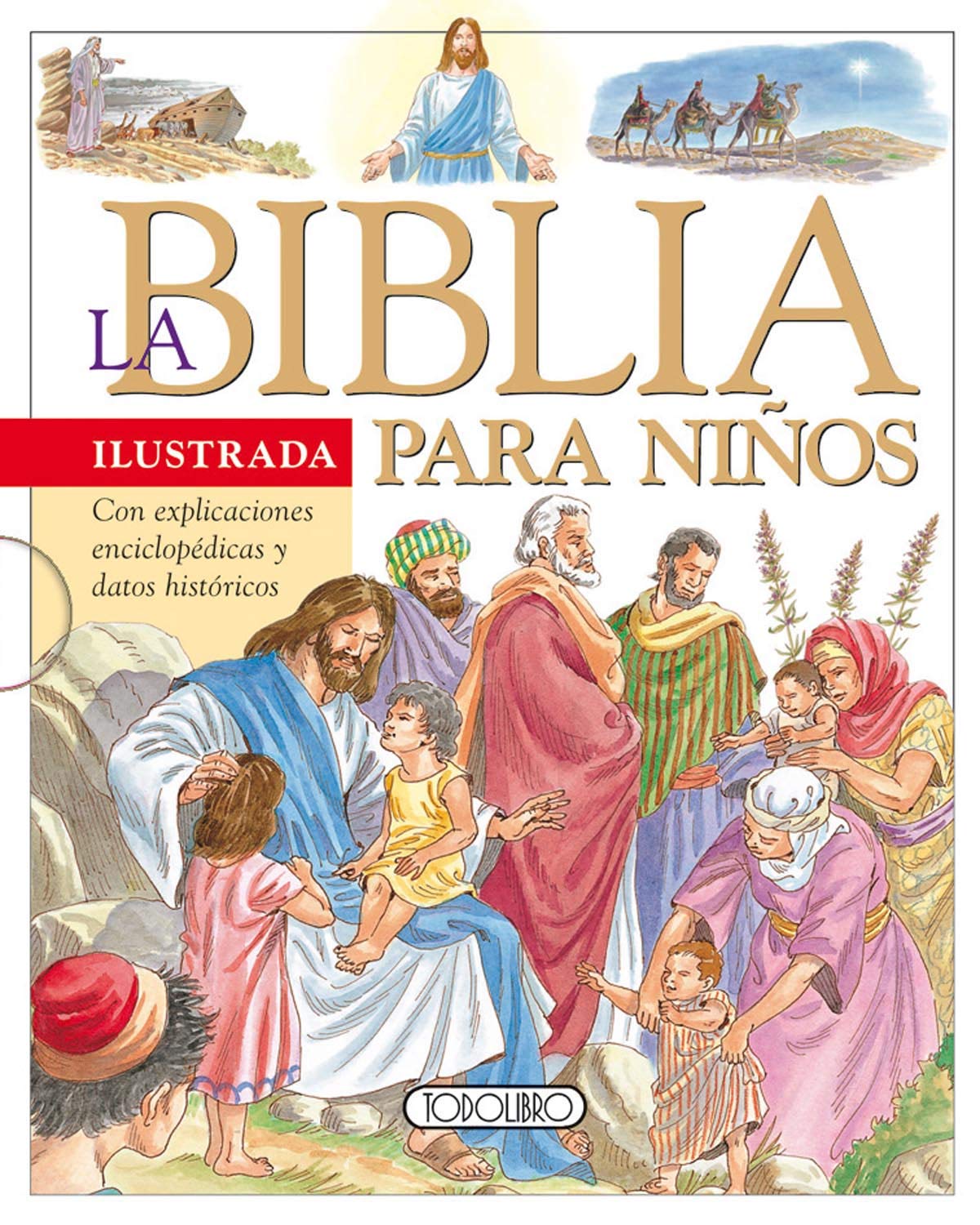 La Biblia Ilustrada | especialmente concebida para los niños .